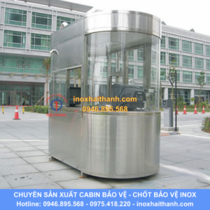 cabin bảo vệ, chốt bảo vệ inox, nhà bảo vệ inox